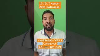 Hyderabad coin amp currency Exhibition 151617 August2024join with us Hyderabad Exhibition2024 [upl. by Arimas]