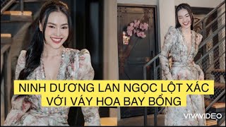 NINH DƯƠNG LAN NGỌC LỘT XÁC VỚI VÁY HOA BAY BỔNG [upl. by Draner]