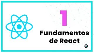 1 Introducción  Fundamentos de React [upl. by Martelli]