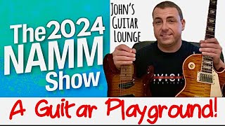 The BEST Guitars 2024 NAMM Show Predictions PLUS a new GIVEAWAY  John’s Guitar Lounge [upl. by Suhsoj]