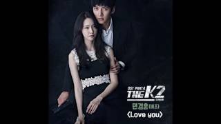 The K2 OST Part 4 민경훈 Min Kyunghoon  Love you [upl. by Bernardina]