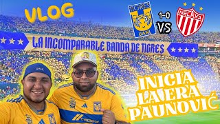 VLOG Tigres vs Necaxa  Jornada 1 Apertura 2024  Empieza la era Paunović [upl. by Narrad145]