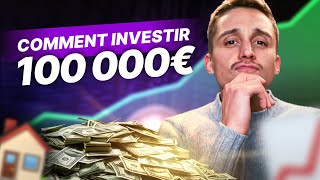 5 méthodes pour investir 100 000 € de manière intelligente [upl. by Ithaman723]