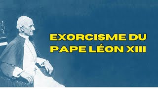 Exorcisme du Pape Léon XIII [upl. by Rma]