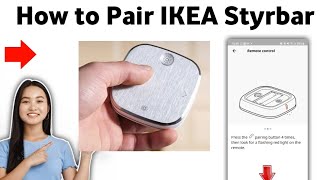 How To Pair IKEA Styrbar 2025 [upl. by Esmeralda]