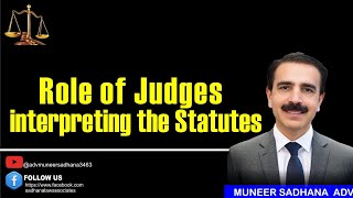 Role of Judges interpreting the Statutes [upl. by Jeroma]