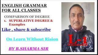 इंग्लिश ग्रामर  For all classes  Types of degree  Comparison of degree  bsharmalands88 subscribe [upl. by Bunker549]