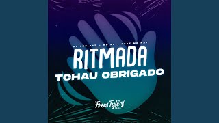 Ritmada Tchau Obrigado [upl. by Everara]