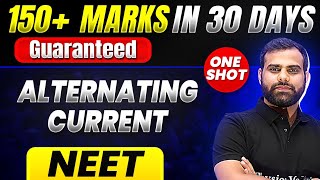 150 Marks Guaranteed ALTERNATING CURRENT  Quick Revision 1 Shot  Physics for NEET [upl. by Octavia]