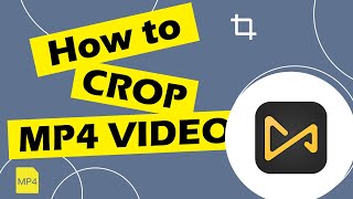 How to Crop MP4 Video [upl. by Tnahsarp]