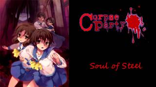 Corpse Party Blood Covered OST  Soul Of Steel Extended [upl. by Hgielrak521]