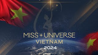 Miss Universe Vietnam 2024 Finals Competition 🛑 LIVE from Vietnam [upl. by Eirahcaz]