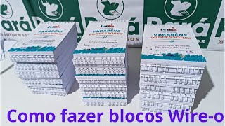 Como fazer bloco 10x15 miolo impresso frente e verso e wireo [upl. by Evod]