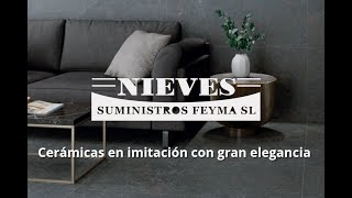 Cerámicas en imitación con gran elegancia Materiales Nieves  Suministros Feyma SL [upl. by Granger]