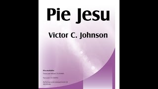 Pie Jesu SATB  Victor C Johnson [upl. by Ansaev403]