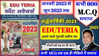 edu teria half yearly current affairs 2023  eduteria 2023 current affairsedu teria current affairs [upl. by Ainimreh179]