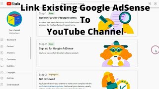 How To Link Your Existing AdSense Account With Your YouTube Channel 2023 [upl. by Newsom]