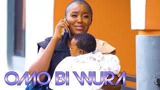 OMO BI WURA Latest Yoruba Movie 2024 Biola Adebayo Niyi Johnson  Ruby Sparkling  Ebun Oloyede [upl. by Alyacim]