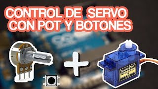 ARDUINO SERVO CONTROL PUSH Y POT [upl. by Adair]