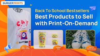 Back To School Bestsellers  Best Products to Sell with PrintOnDemand [upl. by Nierman600]