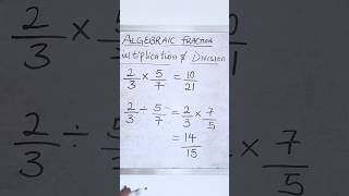 Multiplication and Division of Algebraic Fractions [upl. by Link876]