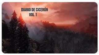 Diario de Cicerón Vol 1 Libro de Skyrim [upl. by Peregrine]