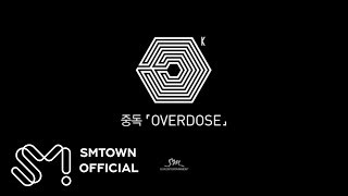 EXOK 엑소케이 중독Overdose MV Teaser [upl. by Countess]