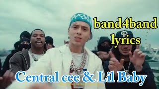 CENTRAL CEE amp LIL BABY  BAND4BAND lyrics [upl. by Roi]