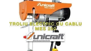 Troliu electric cu cablu UNICRAFT MSE 250 [upl. by Holbrooke]