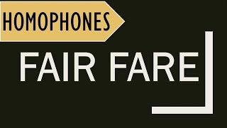 Fair and Fare  Homophones in English Meanings in Hindi and Usage explained in Hindi [upl. by Bruyn529]