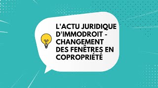 Changement des fenêtres en copropriété [upl. by Waters311]