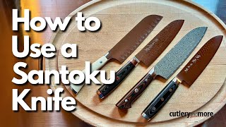 How to Use a Santoku Knife [upl. by Akieluz]