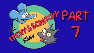 The Itchy amp Scratchy Show Part 7 [upl. by Eirojram]