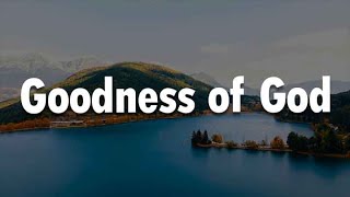 Goodness of God What A Beautiful Name 10000 Reasons yrics  CeCe Winans Hillsong Worship [upl. by Avron]