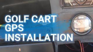 Golf Cart GPS Speedometer Installation [upl. by Aylmer200]