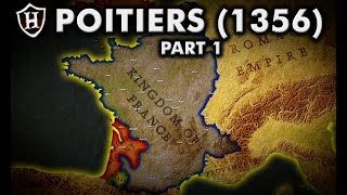 Chevauchée 1355 AD ⚔️ Battle of Poitiers Part 1 of 2 [upl. by Kirsti]