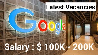 Google Hiring For Various Vacancies in United States I USA Jobs I Salary  100K to 200K [upl. by Aicilic]