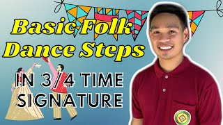 Basic Philippine Folk Dance Steps in 34 Time Signature  KIRTH TEODOSIO [upl. by Howund]