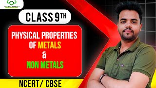 Physical Properties Of Metal amp Non Metals  CLASS 9TH SCIENCE  NCERT  CBSE [upl. by Anafetse]