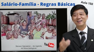 SalárioFamília  Regras Básicas Aula 150 Previdenciário [upl. by Bihas]