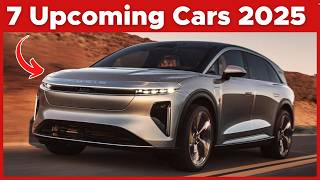 7 Upcoming Cars in 2025 That Blow The Car Market New Cars [upl. by Amil]