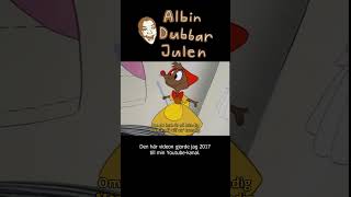 Albin Dubbar Julen Askungen [upl. by Idell339]