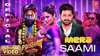 Mera Saami  Full Video   Pawan Singh  Allu Arjun  Tamanna Bhatiya  Pushpa 2  Bollywood Songs [upl. by Acsecnarf]