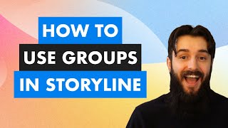 How to Use Groups in Articulate Storyline 360 [upl. by Rosemare]