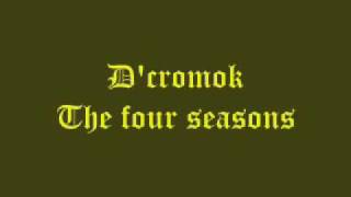 DcromokThe four season [upl. by Aufa490]