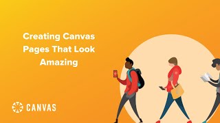 Creating Canvas Pages That Look Amazing [upl. by Iggem423]