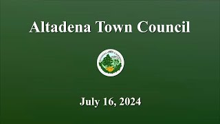 Altadena Town Council Meeting July 16 2024 [upl. by Atinob]