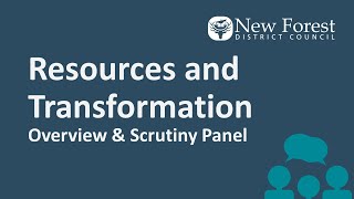 Resources and Transformation Overview and Scrutiny Panel  21 November 2024 [upl. by Frazier]