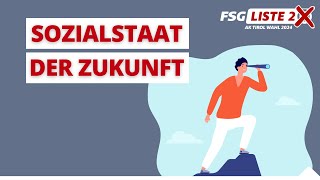 Sozialstaat der Zukunft  FSG Tirol Liste 2 [upl. by Lien468]