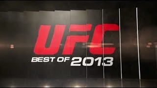 UFC Best of 2013 Year in Review [upl. by Siuraj]